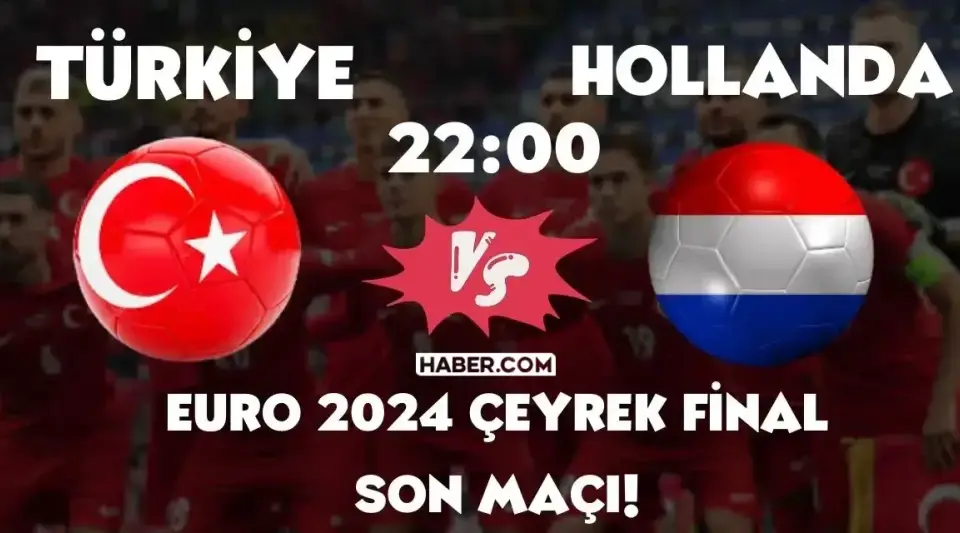 Türkiye Hollanda Maçı Saat Kaçta? Hangi Kanalda Yayınlanıyor? Milli Maç Canlı İzle