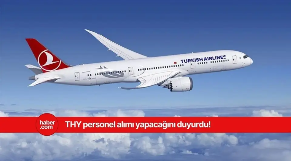 Türk Hava Yolları yüksek maaşla personel alımı yapacak!