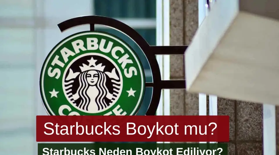 Starbucks Boykot mu? Starbucks Neden Boykot ediliyor?