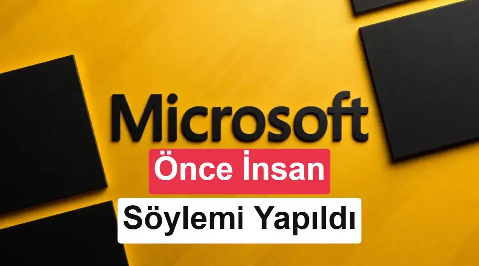 Microsoft insan odaklı yapay zeka kuralları yayımladı