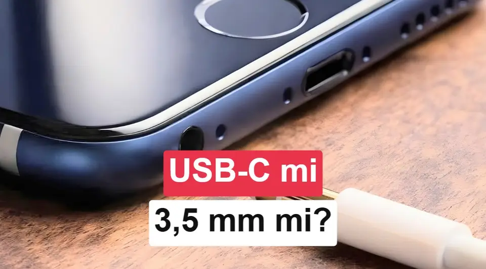 Telefonlarda 3.5mm kulaklık yerini USB-C aldı: Hangisi daha iyi?