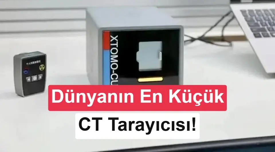 Çinli araştırmacılar dünyanın en küçük CT tarayıcısını geliştirdi