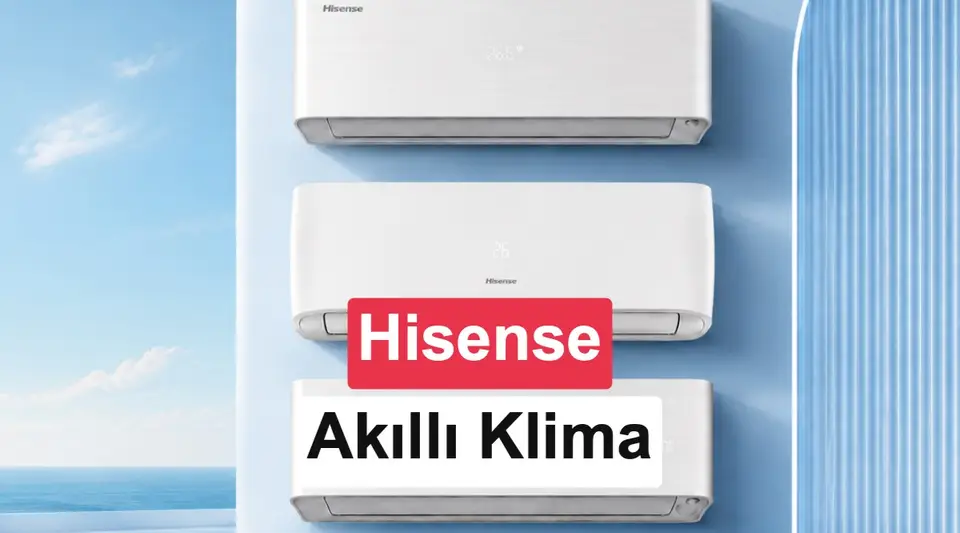 Hisense akıllı klima serileri ile dört mevsim kesintisiz konfor