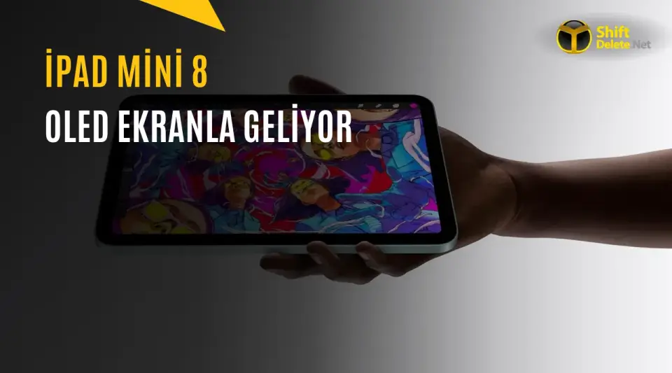 iPad Mini 8 Sızıntıları: OLED Ekran ve A20 Pro İşlemci Bekleniyor