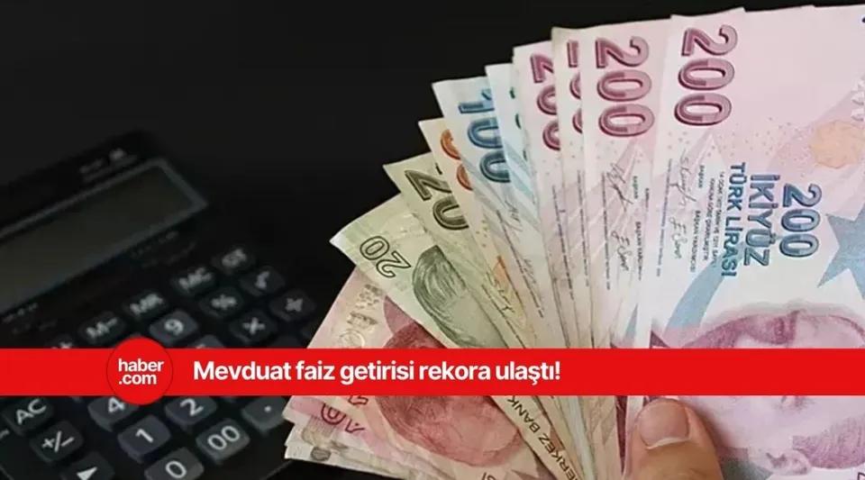 Mevduat faizleri rekor kırıyor! İşte 550 bin TL'nin getirisi