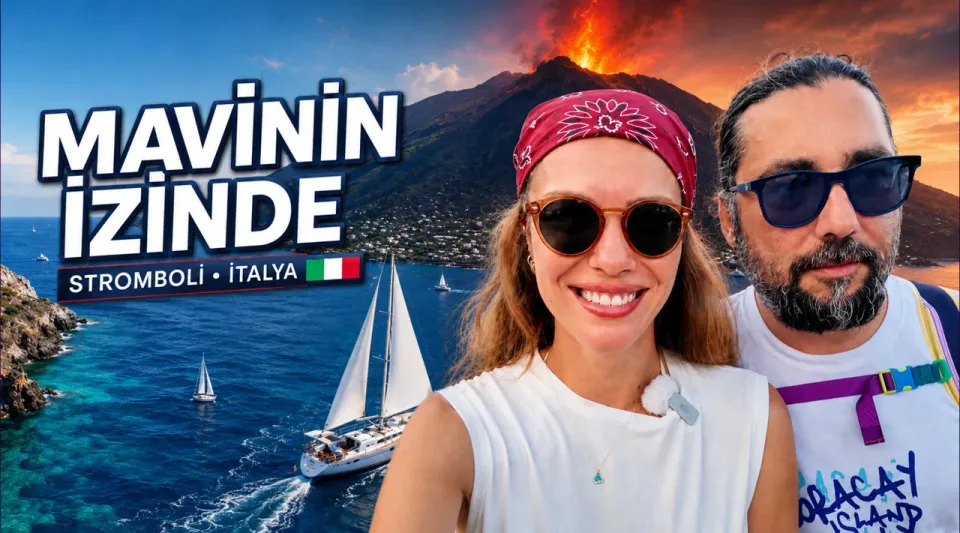 Mavinin İzinde ile volkanların gölgesinde yolculuk | Stromboli - İtalya