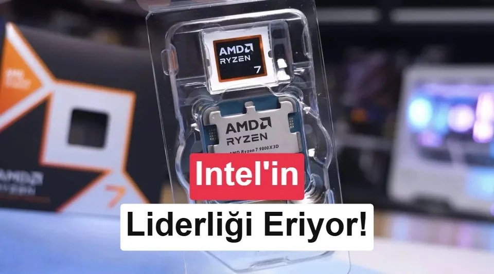 AMD, Intel karşısında tarihi eşiği geçti: İşlemci pazarı kızışıyor