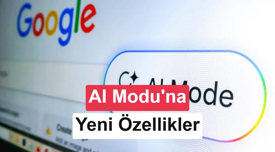 Google AI Modu’na uçuş fiyat takibi ve otel rezervasyonu geldi