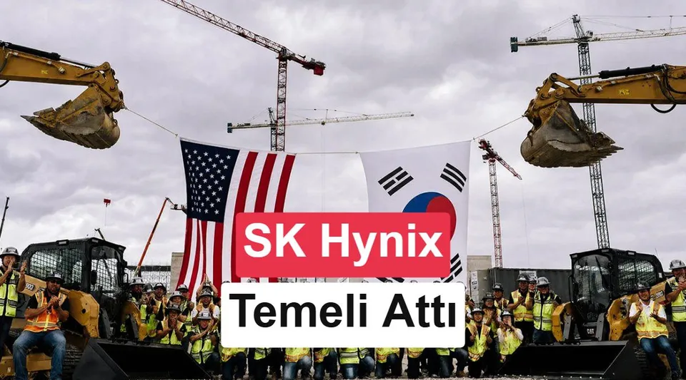 SK hynix ABD’de HBM tesisinin temelini attı: 4 milyar dolar yatırım