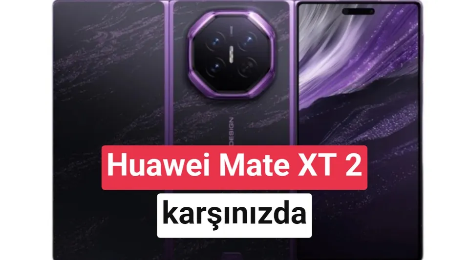 Huawei Mate XT 2 yeni katlanma şekliyle ortaya çıktı
