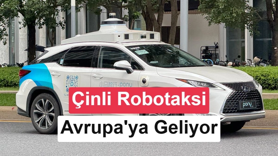 Uber ve Pony.ai Avrupa’ya binlerce robotaksi getiriyor