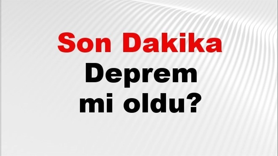 AFAD Son Depremler: 18 Ağustos İstanbul Ankara İzmir Güncel Veriler