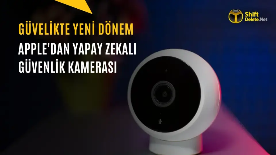 Apple 2027'de Yapay Zeka Destekli Güvenlik Kamerası Çıkaracak