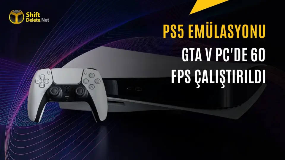 PS5 Oyunları PC'de Çalıştırılabilir: KytyPS5 Emülatörü GTA V'yi 60 FPS'ye Getirdi