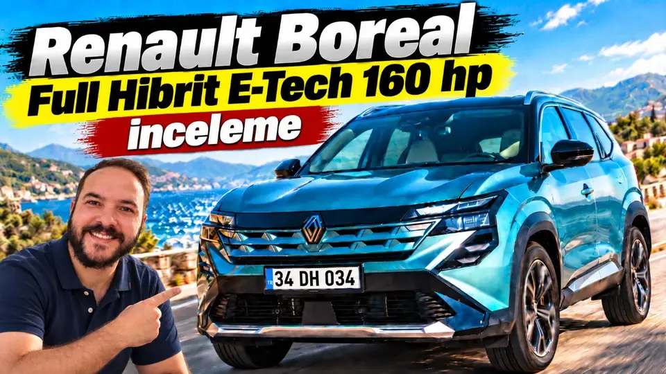 Renault Boreal E-Tech 160 HP hibrit SUV incelemesi