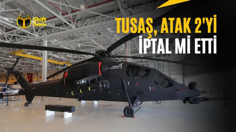 TUSAŞ ATAK-2 projesini iptal etmedi, T925 öncelikli