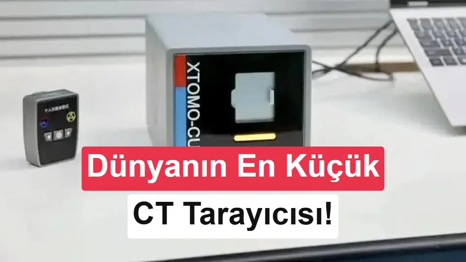 Çinli araştırmacılar dünyanın en küçük CT tarayıcısını geliştirdi
