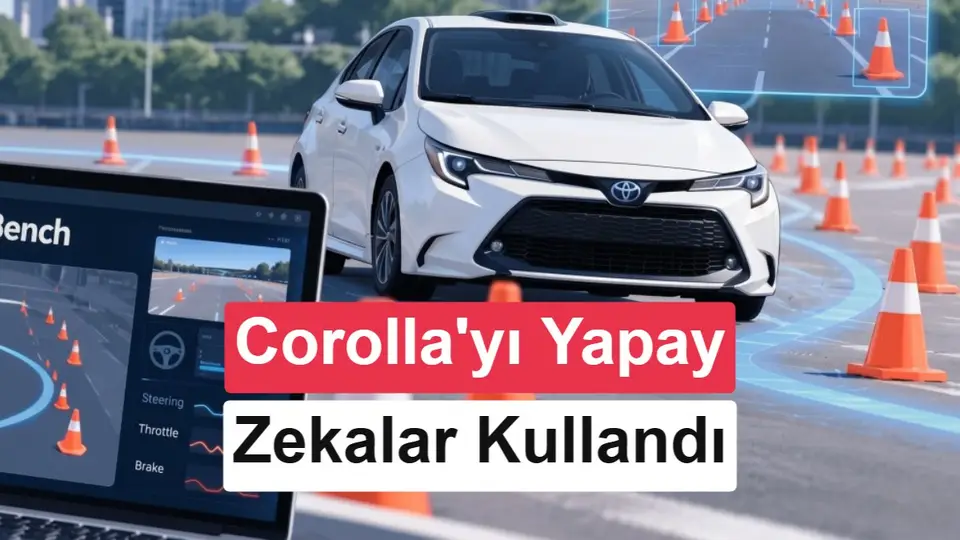 Toyota Corolla direksiyonunda yapay zekalar: Sadece biri başardı