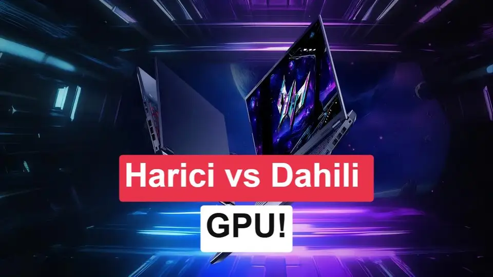 Laptoplarda ekran kartı önemi: Harici ve dahili GPU kıyaslaması