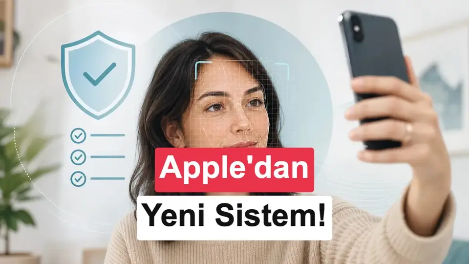 Apple, selfie ile yaş doğrulama özelliğini kullanıma sundu
