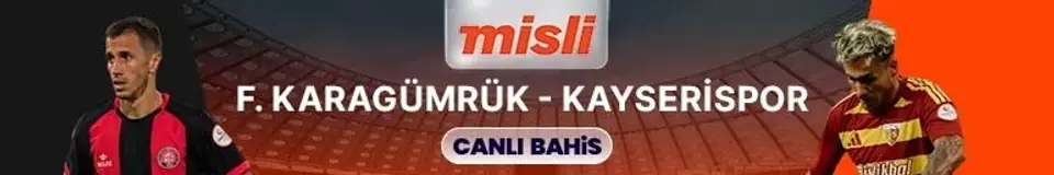 Fatih Karagümrük, Kayserisporu ağırlıyor Maçın heyecanı canlı sohbet ile Mislide
