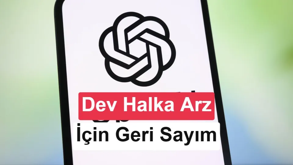 OpenAI 2027'de halka arz olacak