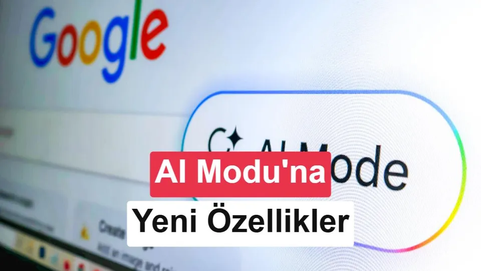 Google, AI Mode'a uçuş fiyatı takibi ve otel rezervasyonu özelliklerini entegre etti